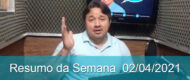 AO VIVO – Resumo da Semana 02/04/2021